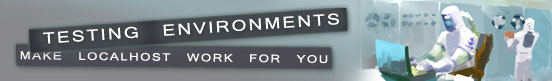 Testing Environments